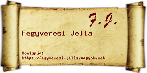 Fegyveresi Jella névjegykártya